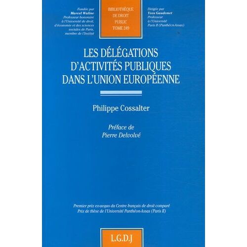 Les Délégations D'activités Publiques Dans L'union Européenne