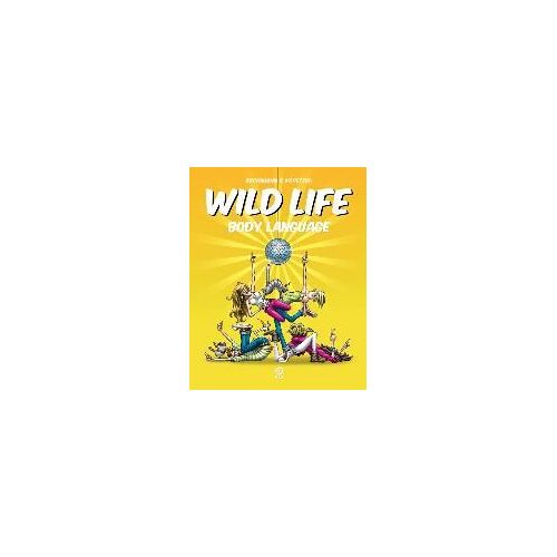 Wild Life - Body Language