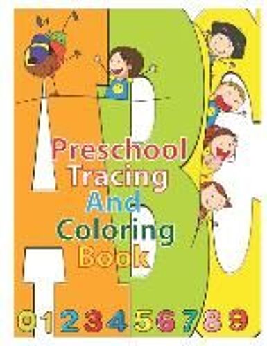 Preschool Tracing And Coloring Book