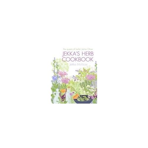 Jekka's Herb Cookbook
