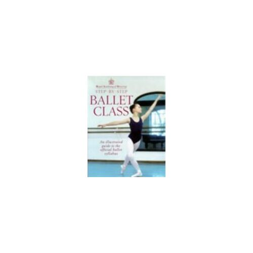 Step-By-Step Ballet Class