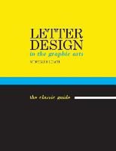 Letter Design In The Graphic Arts