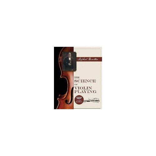The Science Of Violin Playing