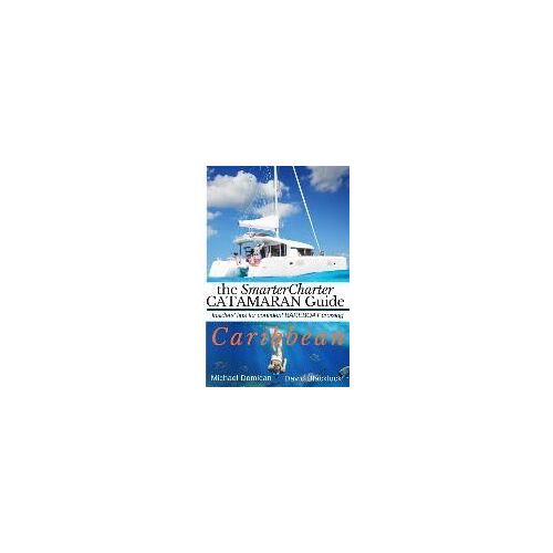 The Smartercharter Catamaran Guide