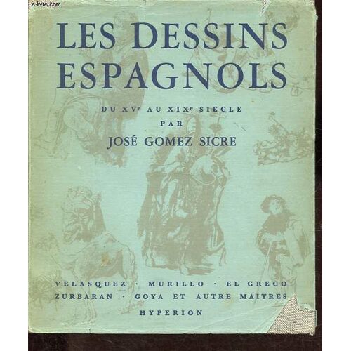 Les Dessins Espagnols Du Xve Au Xixe Siècle.
