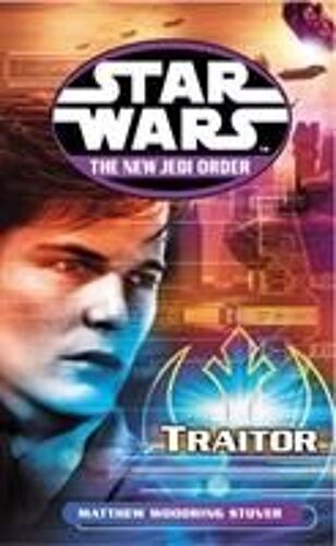 Star Wars New Jedi Order = Traitor