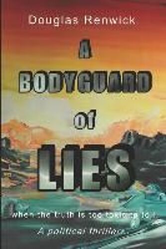 A Bodyguard Of Lies