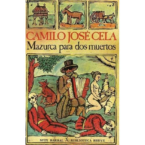 Mazurca Para Dos Muertos - Coleccion Biblioteca Breve N°637.