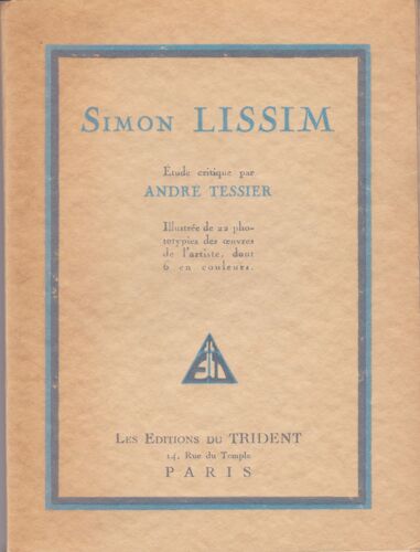 Simon Lissim Etude Critique Par Andre Tessier