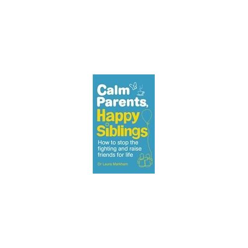Calm Parents, Happy Siblings