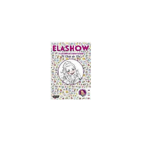 Elashow : Tu Diario De Creatividad