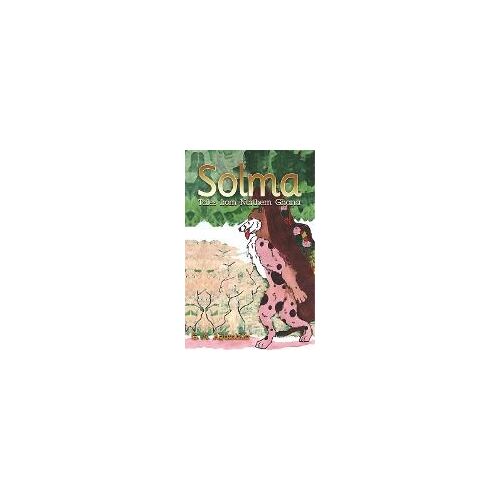 Solma. Tales From Northern Ghana