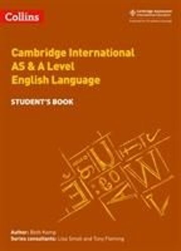 Cambridge International Examinations - Cambridge International As And A Level English Language Student Book