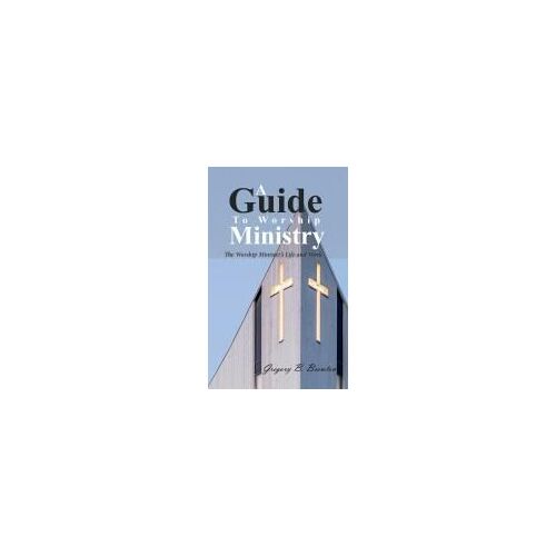 A Guide To Worship Ministry