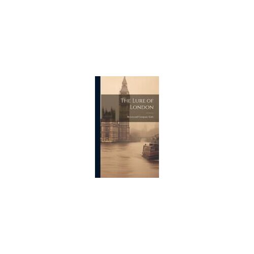 The Lure Of London