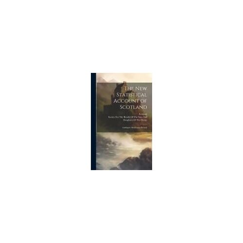 The New Statistical Account Of Scotland