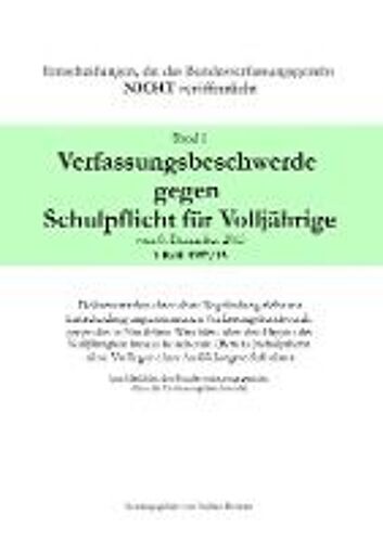 Verfassungsbeschwerde Gegen Schulpflicht Für Volljährige Vom 8. Dezember 2015, 1 Bvr 3157/15