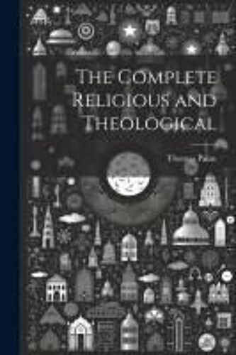The Complete Religious And Theological