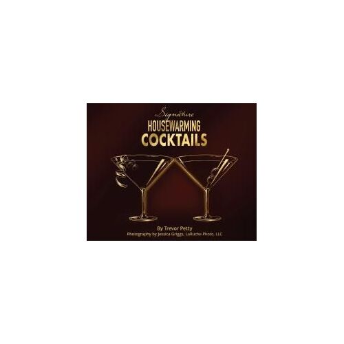 Signature Housewarming Cocktails