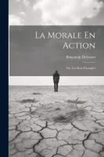 La Morale En Action: Ou, Les Bons Exemples