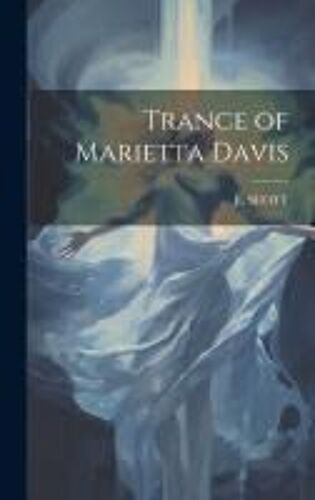Trance Of Marietta Davis