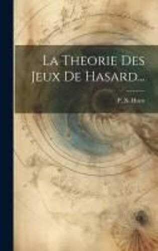 La Theorie Des Jeux De Hasard...