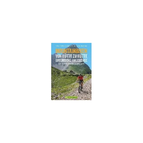 Mountainbiken Von Hütte Zu Hütte Bayerische Hausberge