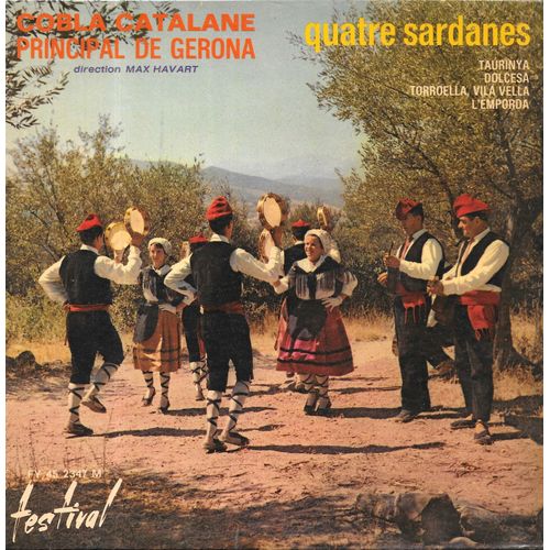 Cobla Catalane Principal De Gerona - "Quatre Sardanes" : Taurinya / Dolcesa / Torroella, Vila Vella / L'emporda [Vinyle 45 Tours 7" Ep]