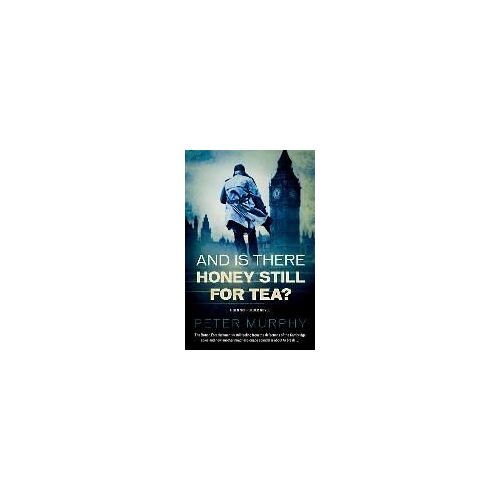 And Is There Honey Still For Tea?: Volume 3