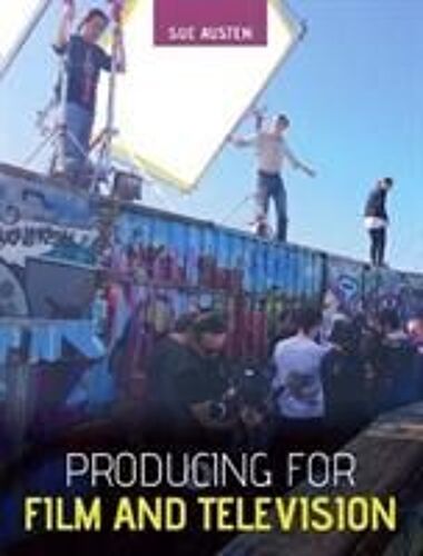 Producing For Film And Television