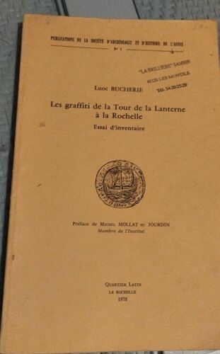 Les Graffiti De La Tour De La Lanterne A La Rochelle - Luoc Bucherie