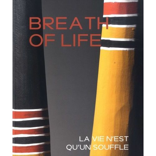 Breath Of Life - La Vie N'est Qu'un Souffle