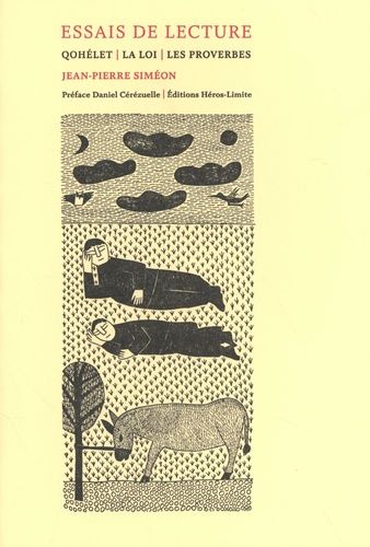 Essais De Lecture - Qohélet, La Loi, Les Proverbes