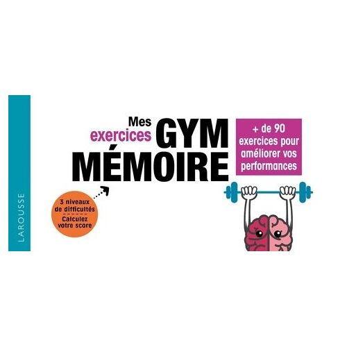 Mes Exercices Gym Mémoire - + De 90 Exercices Pour Améliorer Vos Performances