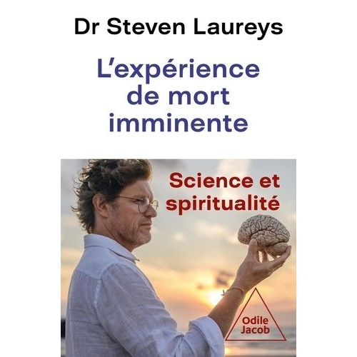 L'expérience De Mort Imminente - Science Et Spiritualité