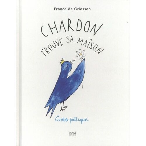 Chardon Trouve Sa Maison - Conte Poétique