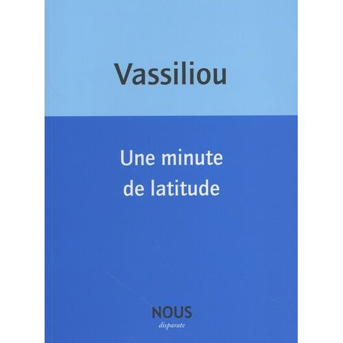 Une Minute De Latitude