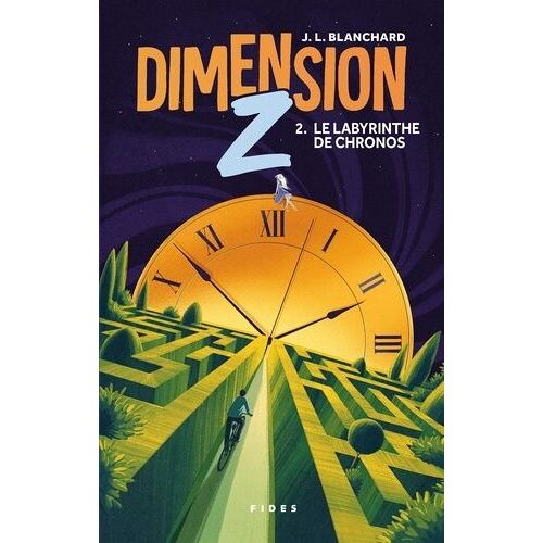 Dimension Z - Tome 2 - Le Labyrinthe De Chronos