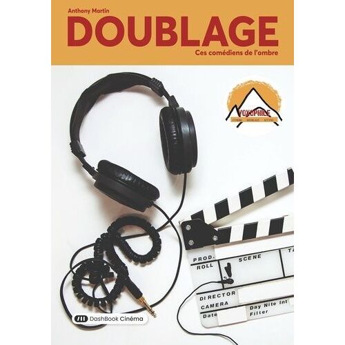 Doublage, Ces Comédiens De L'ombre