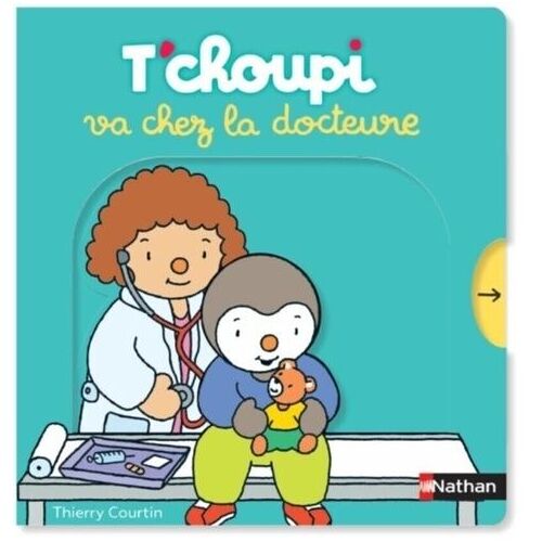T'choupi, L'ami Des Petits - T'choupi Va Chez La Docteure