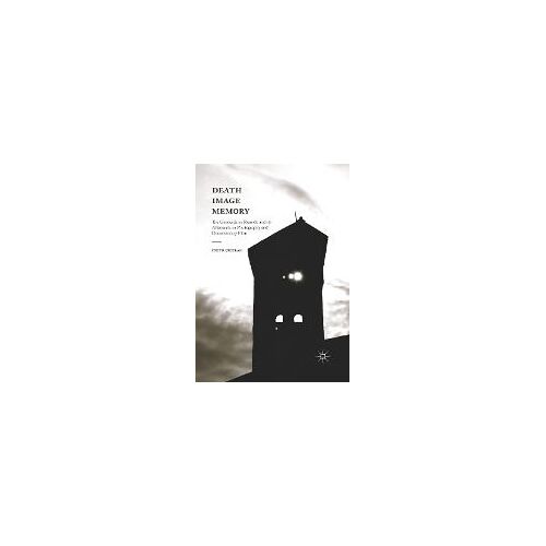Death, Image, Memory