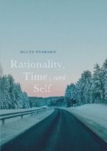 Rationality, Time, And Self