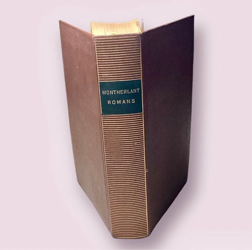 La Pléiade Montherlant Romans 