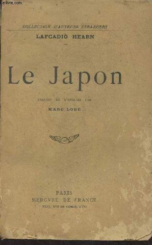 Le Japon - Collection D Auteurs Étrangers