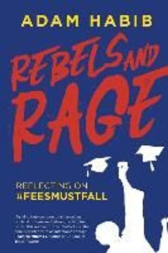 Rebels And Rage