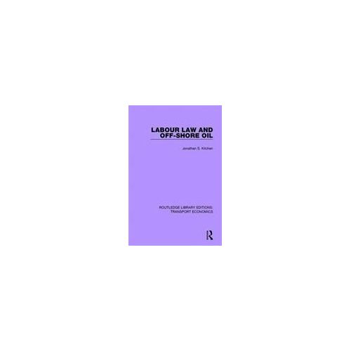 Labour Law And Off-Shore Oil
