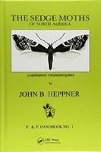 Sedge Moths Of North America, The (Lepidoptera
