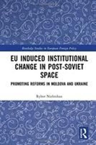 Eu Induced Institutional Change In Post-Soviet Space