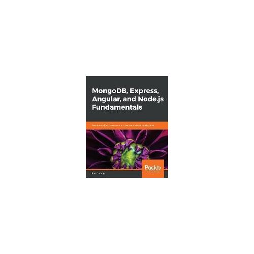 Mongodb, Express, Angular, And Node.Js Fundamentals