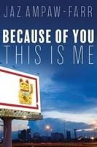 Because Of You, This Is Me